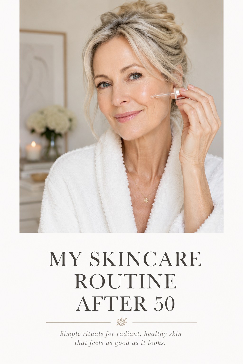Woman in a robe applying facial oil as the final step in a skincare routine after 50