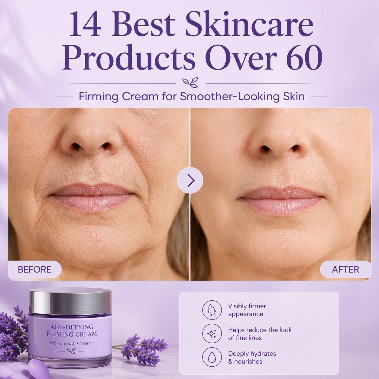 Before and after results from a firming cream featured among skincare products over 60 for firmer skin
