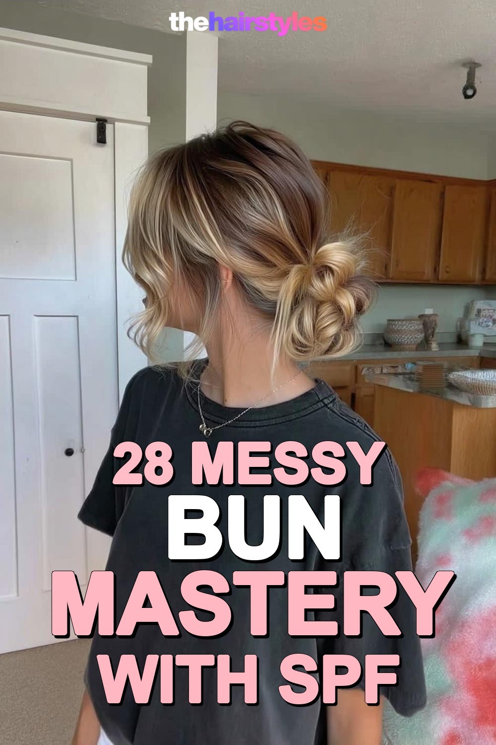 Messy Bun Mastery